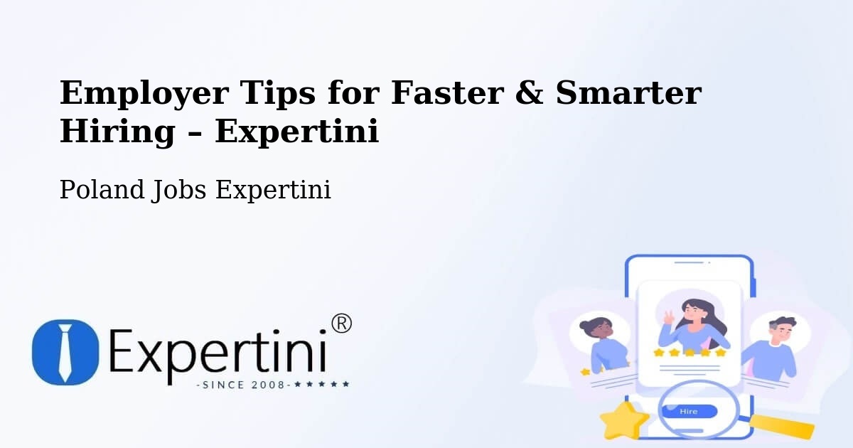 Employer Tips for Hiring & Recruitment – Łapy - Łapy, Poland Jobs Expertini