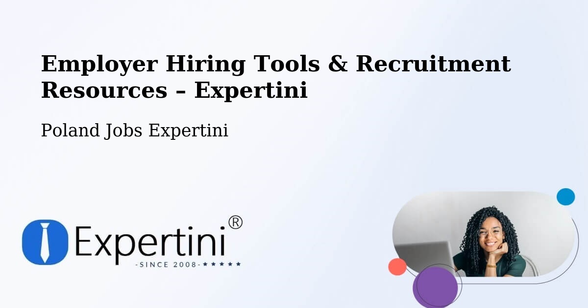 Employer Hiring Tools & Recruitment Resources – Łapy - Łapy, Poland Jobs Expertini