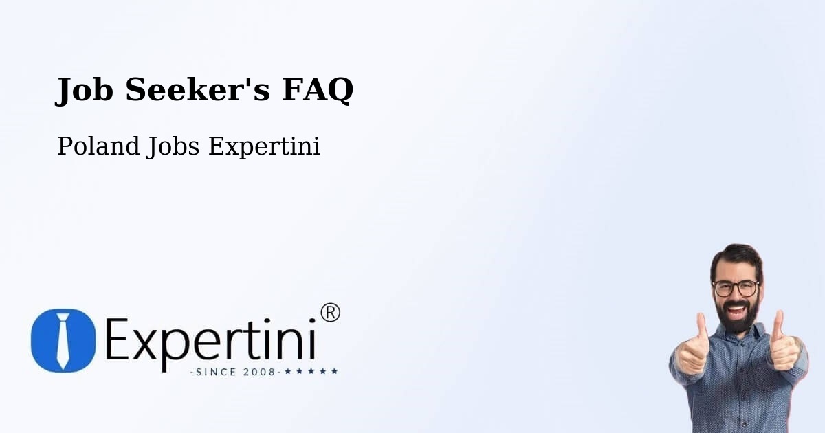 Job Seeker FAQ – Łapy - Poland Jobs Expertini