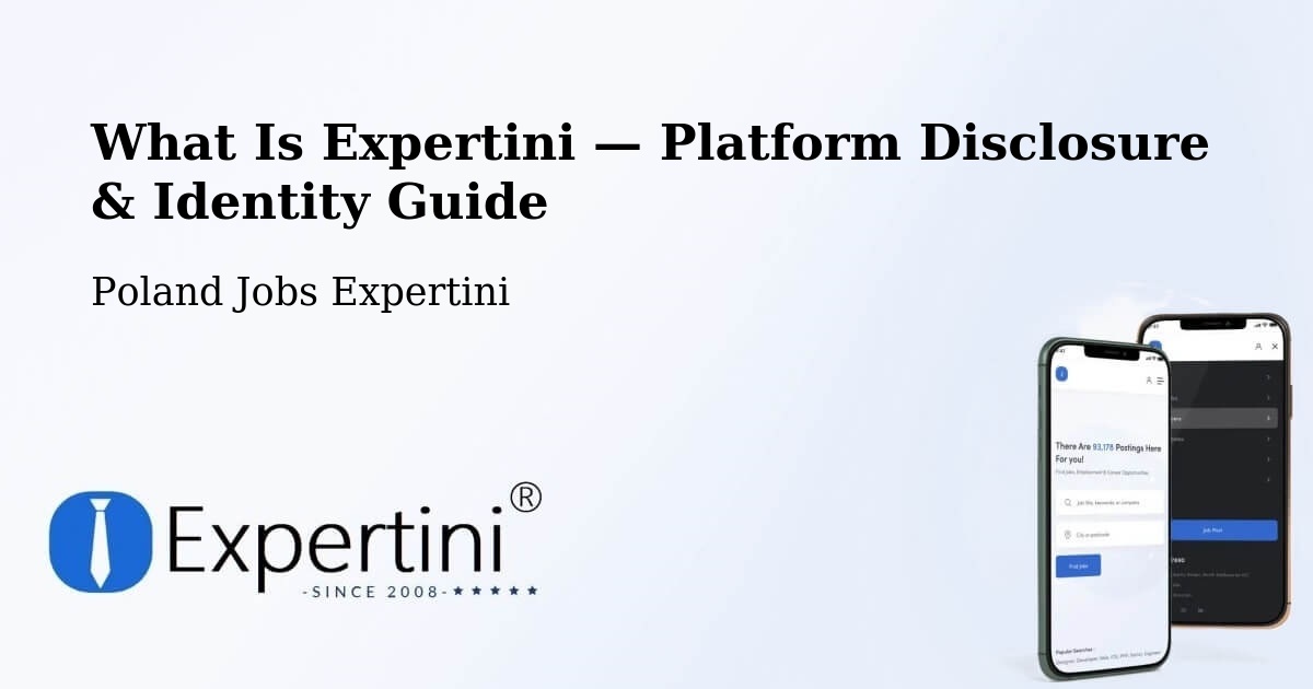 What Is Expertini — Platform Disclosure & Identity Guide – Łapy